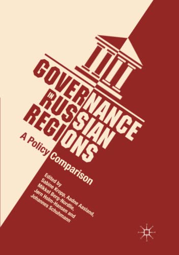 Governance in Russian Regions: A Policy Comparison