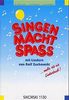 Singen macht Spass / Singen macht Spass: Liederbuch