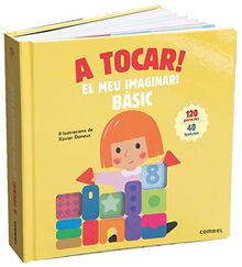 A tocar! : el meu imaginari bàsic