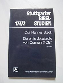 Die erste Jesajarolle von Qumran (1QIsa): Schreibweise als Leseanleitung für ein Prophetenbuch