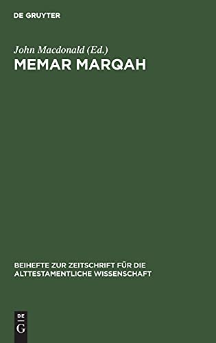 Memar Marqah: Volume 2: The Translation (Beihefte zur Zeitschrift für die alttestamentliche Wissenschaft, 84/2, Band 2)