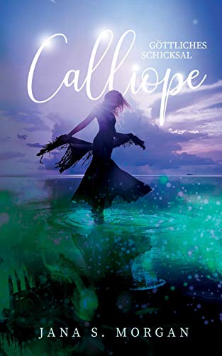 Göttliches Schicksal: Calliope