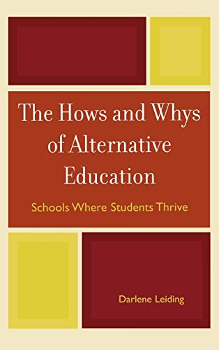 The Hows and Whys of Alternative Education: Schools Where Students Thrive