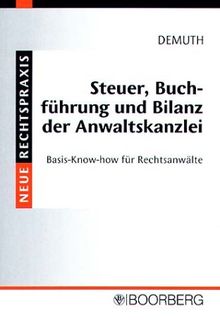 Steuern, Buchführung und Bilanz der Anwaltskanzlei