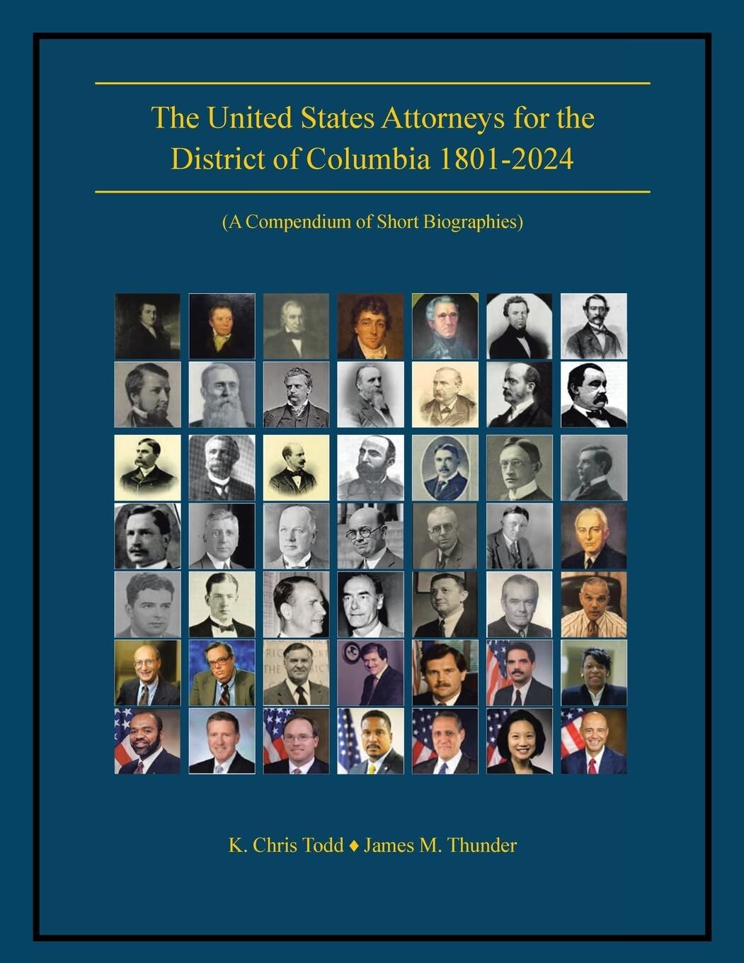 The United States Attorneys for the District of Columbia 1801-2024