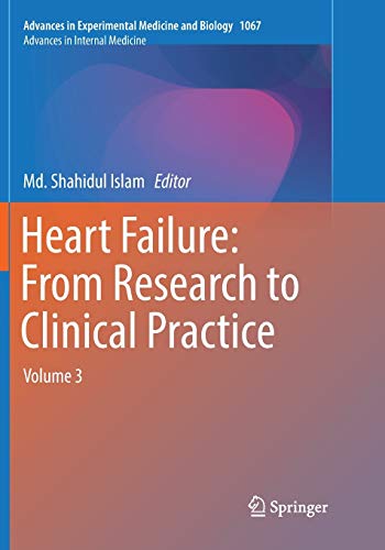 Heart Failure: From Research to Clinical Practice: Volume 3 (Advances in Experimental Medicine and Biology, Band 3)