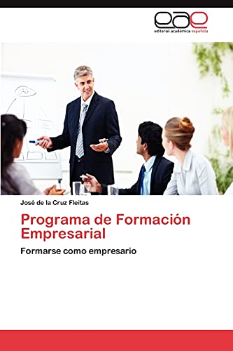 Programa de Formación Empresarial: Formarse como empresario