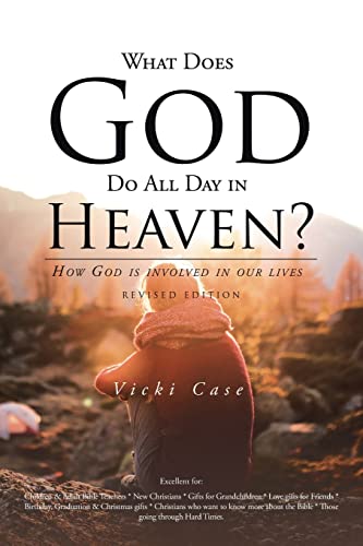 What Does God Do All Day In Heaven