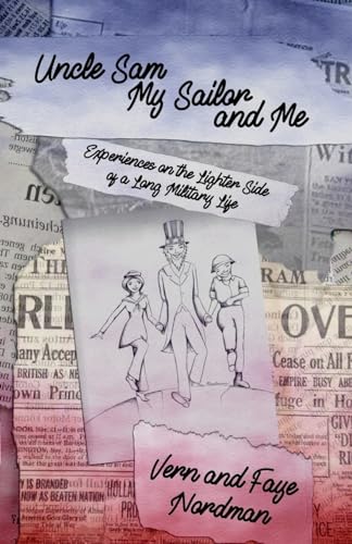 Uncle Sam, My Sailor, and Me