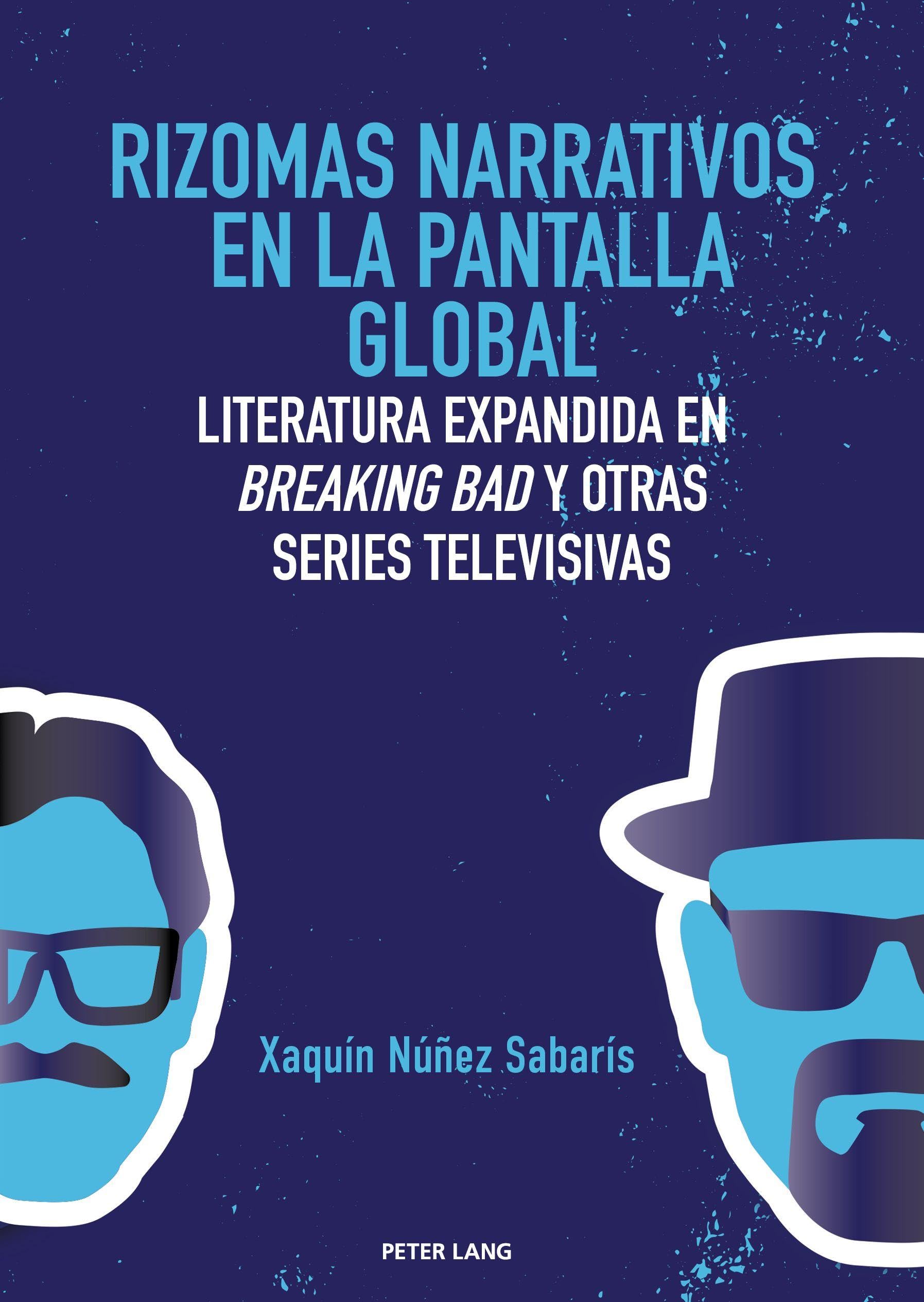 rizomas-narrativos-en-la-pantalla-global-von-xaqu-n-n-ez-sabar-s