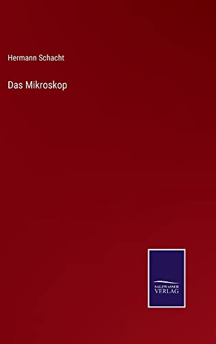 Das Mikroskop