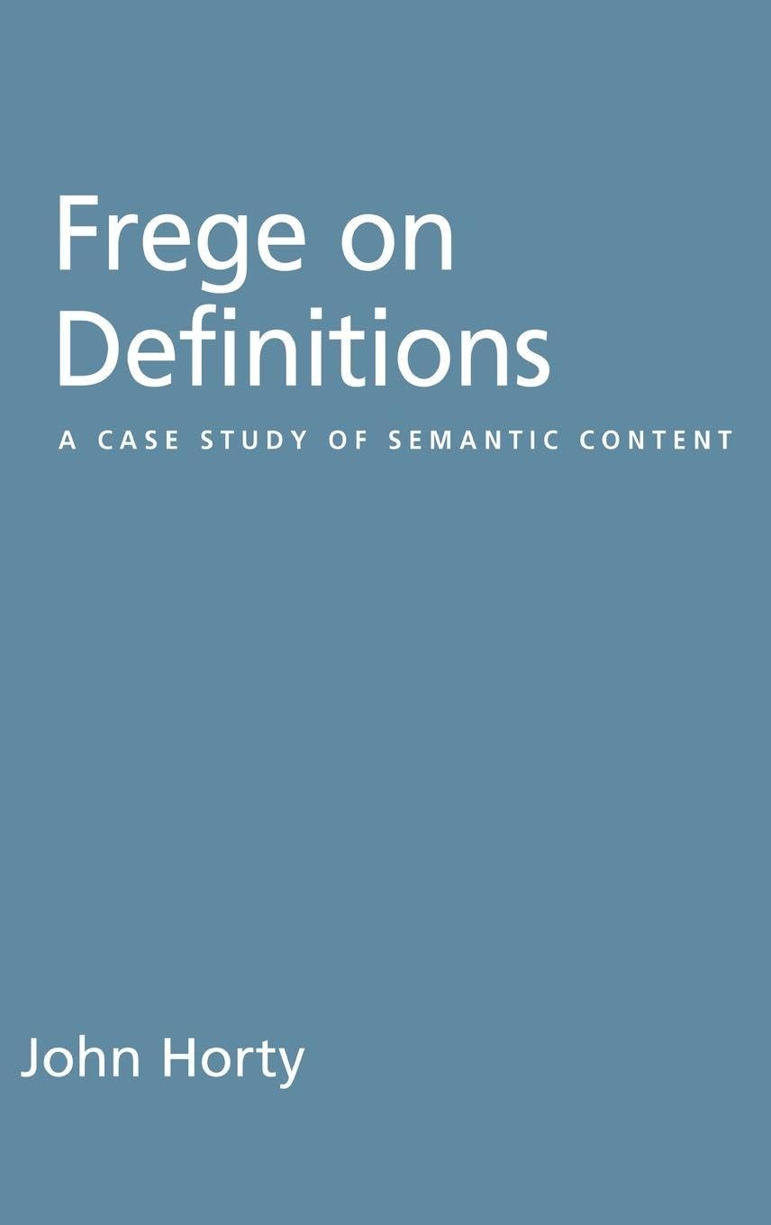 Frege on Definitions: A Case Study of Semantic Content