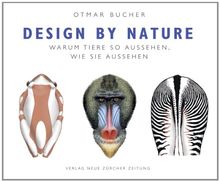 Design by Nature: Warum Tiere so aussehen, wie sie aussehen