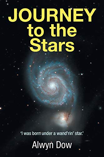 JOURNEY to the Stars: ‘I was born under a wand’rin’ star.’