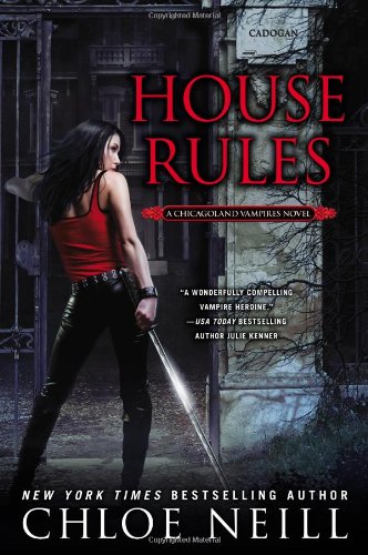 House Rules: A Chicagoland Vampires Novel