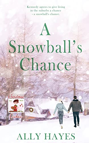 A Snowball's Chance (Christmas Cookies, Band 0)