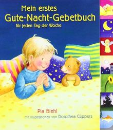 Mein erstes Gute-Nacht-Gebetbuch: für jeden Tag der Woche