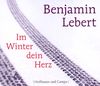 Im Winter dein Herz CD (HB Belletristik)