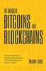 The Basics of Bitcoins and Blockchains: An Introduction to Cryptocurrencies and the Technology that Powers Them (Cryptography, Crypto Trading, Digital Assets, NFT)