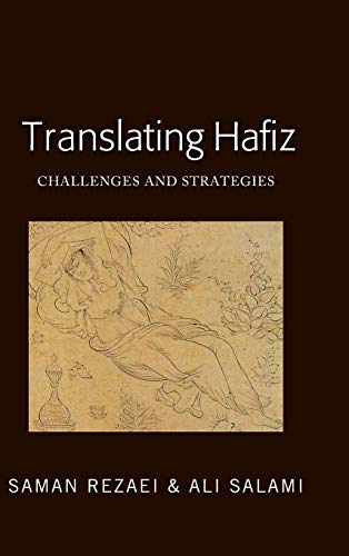 Translating Hafiz: Challenges and Strategies