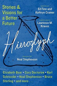 Hieroglyph: Stories and Visions for a Better Future