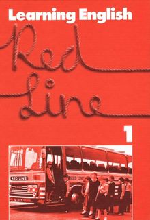 Learning English - Red Line für Realschulen. Englisches Unterrichtswerk: Learning English, Red Line, Tl.1, Pupil's Book, 1. Lehrjahr