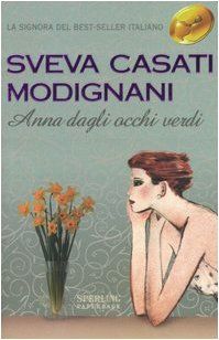 Anna dagli occhi verdi (Super bestseller)