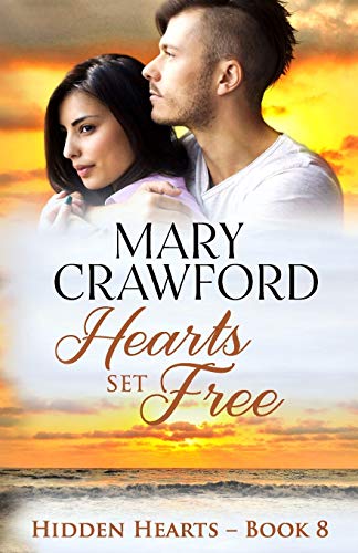 Hearts Set Free (Hidden Hearts, Band 8)