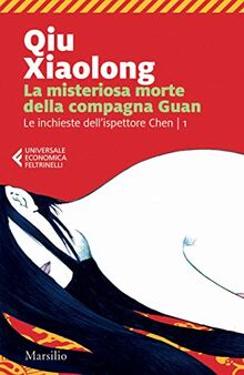 La misteriosa morte della compagna Guan. Le inchieste dell'ispettore Chen