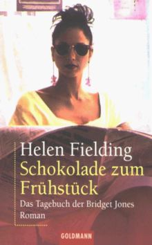 Schokolade zum Frühstück. Sonderausgabe. Das Tagebuch der Bridget Jones.