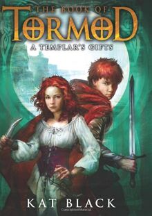 The Templar's Gifts (the Book of Tormod #2), Volume 2