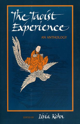 Livia Kohn The Taoist Experience (Suny Series In Chinese Philosophy & Culture), An Anthology