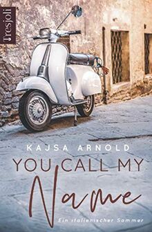 You call my name: Ein italienischer Sommer