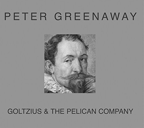 Goltzius & the Pelican company