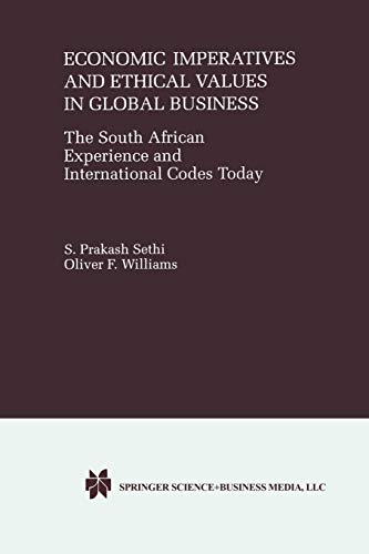 Economic Imperatives and Ethical Values in Global Business: The South African Experience And International Codes Today
