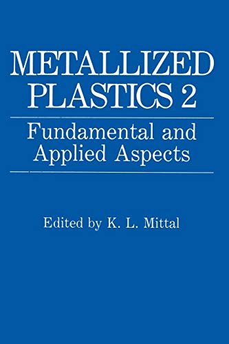 Metallized Plastics 2: Fundamental And Applied Aspects