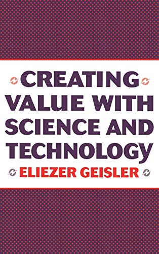Creating Value with Science and Technology