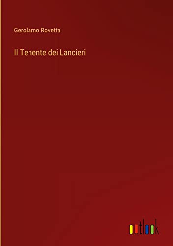 Il Tenente dei Lancieri