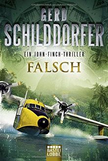 Falsch: Ein John-Finch-Thriller