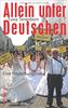 Allein unter Deutschen: Eine Entdeckungsreise (suhrkamp taschenbuch)