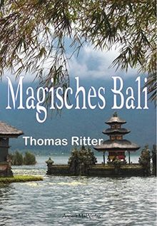 Magisches Bali: Von Hexen, Heilern und Schicksalslesungen