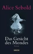 Das Gesicht des Mondes: Roman