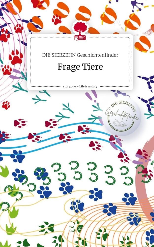 Frage Tiere. Life is a Story - story.one: DE