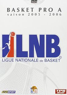 Basket Pro A - Saison 2005-2006 : LNB Ligue Nationale de Basket