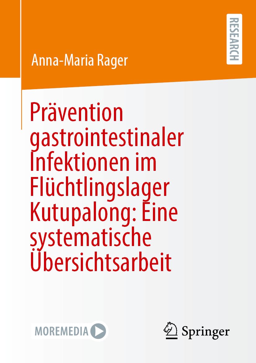 Prävention gastrointestinaler Infektionen im Flüchtlingslager Kutupalong: Eine systematische Übersichtsarbeit