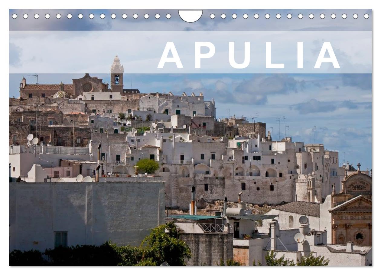 Apulia (Wall Calendar 2026 DIN A4 landscape), CALVENDO 12 Month Wall Calendar: Apulia is Italy's boot heel, well known for its spectacular seascape and the famous trulli.