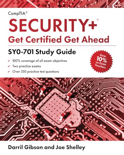 Joe Shelley CompTIA Security+ Get Certified Get Ahead, SY0-701 Study Guide