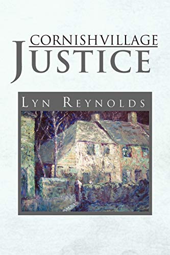 CORNISH VILLAGE JUSTICE