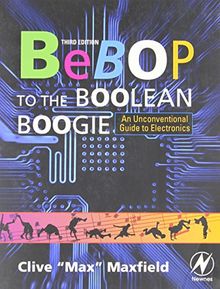 Bebop to the Boolean Boogie: An Unconventional Guide to Electronics