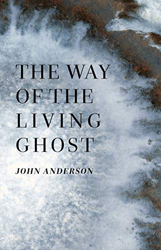 John Anderson The Way Of The Living Ghost